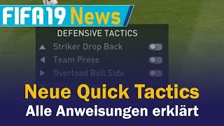 FIFA 19 Quick Tactics 🎮 Offensive amp Defensive Taktik erklärt ⚽ Team Pressing Abseitsfalle uvm [upl. by Introk]