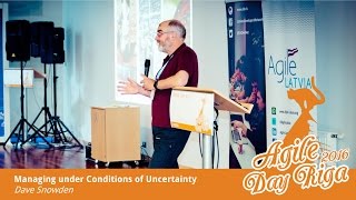 Managing under Conditions of Uncertainty by Dave Snowden [upl. by Ardys]