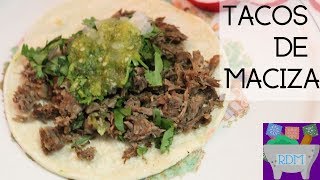 Tacos de Maciza [upl. by Barde]