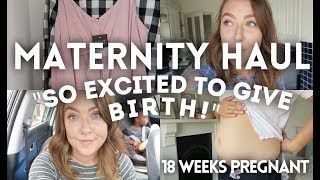 MATERNITY HAUL amp SO EXCITED TO GIVE BIRTH  18 WEEKS PREGNANT [upl. by Jepson]