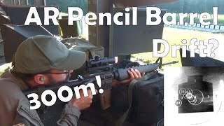 AR15M16 Pencil Barrel Drift At 300m How Bad [upl. by Nekciv888]