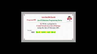 Intro Q48 Count Vowels in a List of Strings using the Java 8 Streams API [upl. by Saudra493]