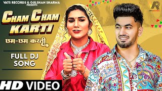 Cham Cham Karti Full Song Sapna Choudhary  Aman Jaji  New Haryanvi Songs Haryanavi 2024 [upl. by Arodnap]