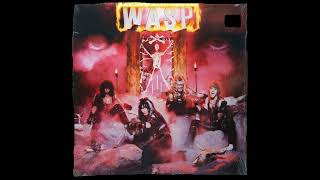 WASP  WASP Full Album 1984 [upl. by Nybor]