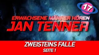 Erwachsene Männer hören Jan Tenner  17  Zweisteins Falle  Seite 1 [upl. by Antonia]