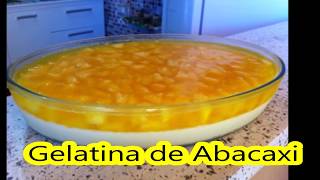 Receita de GELATINA DE ABACAXI [upl. by Nnylecoj100]