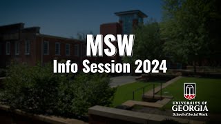 UGA MSW Program 2024 Info Session [upl. by Airehs876]