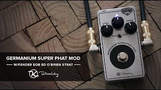 Keeley Electronics Germanium Super Phat Mod amp Fender EOB Ed OBrien Radiohead Stratocaster Sustainer [upl. by Hamrnand]