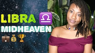 Libra ♎️ Midheaven 💼💰🏆 Career amp Recognition  Midheaven in the Natal Chart Astrology [upl. by Haslett]