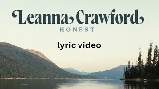 Leanna Crawford  Honest Lyrics [upl. by Iturk]