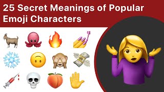 25 Secret Meanings Of Popular Emoji [upl. by Nerret]