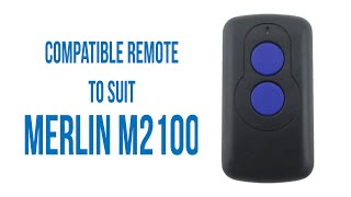 Compatible Remote to suit a Merlin M2100 Video Description [upl. by Allez]