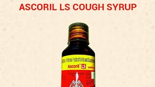 Ascoril LS Best For NewbornKid Mucus in Nose Lungs Make Easier to Cough Out in winter Season [upl. by Glovsky]