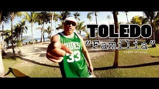 Toledo  Familia Video Oficial 2016 [upl. by Ahseniuq371]