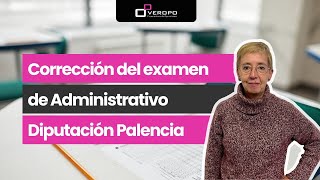 Corrección del examen de Administrativo Diputación de Palencia 👌😍 [upl. by Lenneuq]