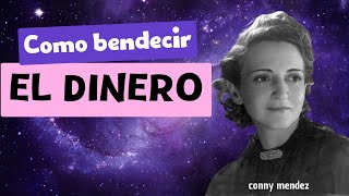 Aprende a Bendecir el Dinero 💸✨  Conny Méndez [upl. by Zenobia]