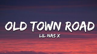 Lil Nas X  Old Town Road Lyrics [upl. by Eissej]