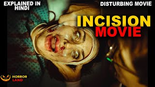 Incision 2020 Explained in HinduUrdu  slasher horror movie  horror land [upl. by Noah]