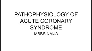 Pathophysiology of Acute Coronary syndrome [upl. by Turoff]