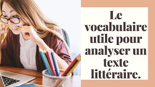 Comment analyser un texte efficacement grâce au vocabulaire de lanalyse littéraire [upl. by Netsuj]