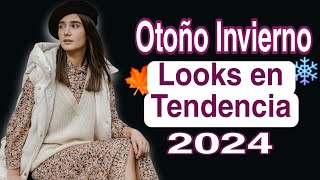 MODA TENDENCIA OTOÑO INVIERNO 20242025 LOOKS CON ESTILO Y VERSATILIDAD FACILES DE LLEVAR [upl. by Navinod]