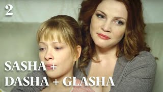 SASHA  DASHA  GLASHA Episode 2 Top Romantic Films 2024 [upl. by Williams]