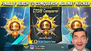 😱 FINALLY REACHED CONQUEROR AGAINST HCKER  HOW TO SURVIVE AGAINST SERVER FREEZE HCKAR IN C7S19 [upl. by Lim]