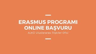 ALKÜ Erasmus Programı Online Başvuru Nasıl Yapılır [upl. by Nauh]