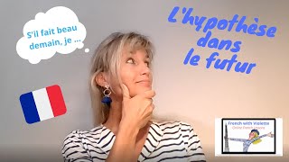 Lhypothèse dans le futur [upl. by Nettirb]