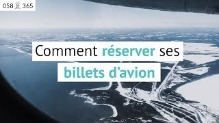 Comment RÉSERVER ses BILLETS DAVION  Skyscanner  Jour 58 de 365 [upl. by Mogerly]