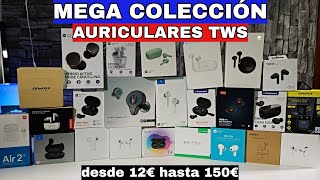 MEGA COLECCIÓN de AURICULARES TWS 🎧 25 MODELOS  Xiaomi LG Huawei Tronsmart QCY Desde 12€ [upl. by Eirdua]