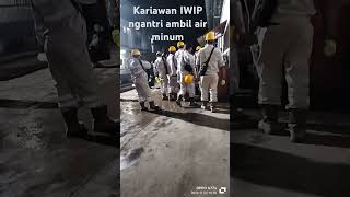 Anak2 IWIP antri ambil air minum dj automobile weling construction welder imip railway iwip [upl. by Annawahs]