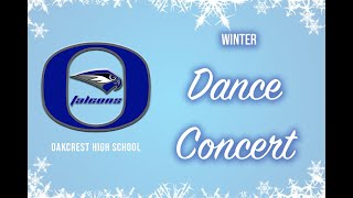 Oakcrest High School Winter Dance Concert [upl. by Pebrook]