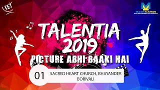 01 SACRED HEART CHURCH BHAYANDER BORIVALI  PICTURE ABHI BAAKI HAI  TALENTIA 2019 [upl. by Carl120]