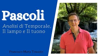 Pascoli analisi di «Temporale» «Il lampo» e «Il tuono» [upl. by Gnil]