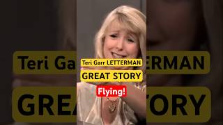 Flying  Teri Garr LETTERMAN comedy [upl. by Ahsiner]