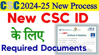 New CSC ID Required Documents 📃 CSC Apply New Process 202425  csc registration kaise kare [upl. by Anayeek]