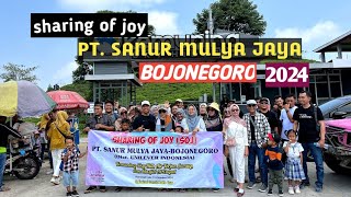 SHARING OF JOY PT SANUR MULYA JAYA BOJONEGORO 2024 [upl. by Christianity]