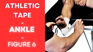 Ankle taping  Figure 6 [upl. by Aitselec580]