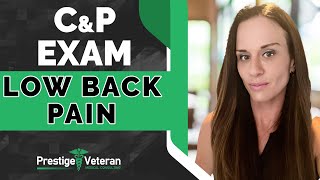 What to Expect in a Low Back Pain CampP Exam  VA Disability [upl. by Rori]