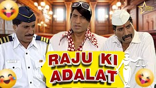 RAJU KI ADALAT  Raju Special [upl. by Echikson98]