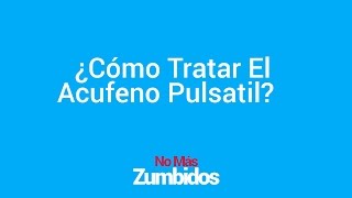 LATIDOS EN EL OIDO Como Tratarlo  palpitaciones en el oido  tinnitus pulsatil oido izquierdo [upl. by Downing]