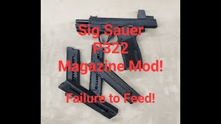 SIG P322 Failure to Feed Issues Fixed [upl. by Enirhtac]