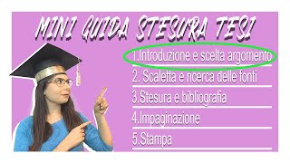 COME SCRIVERE UNA TESI  1 SCELTA DELLARGOMENTO [upl. by Anires447]