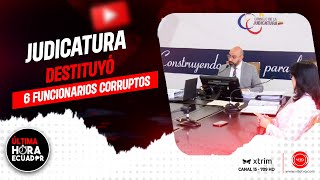 Judicatura destituyó a 6 funcionarios judiciales por presunta corrupción [upl. by Godbeare]