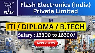 Flash Electronics India Private Limited HiringDiplomaBTechITI EligibleFreshers Eligible [upl. by Nile]