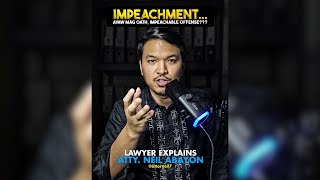 IMPEACHMENTAyaw Mag Oath Impeachable Offense LawyerExplains AttorNEIL [upl. by Allesiram]