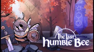 【The Last Humble Bee】Demo Gameplay [upl. by Rede]