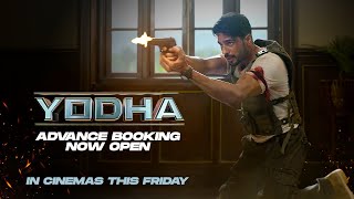 Yodha  Advance Bookings Now Open  Sidharth Malhotra  In cinemas 15th March [upl. by Curtice]