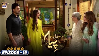 Mein Hari Piya Episode 19  PROMO  ARY Digital Drama [upl. by Cesar]